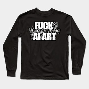 F*** AI Long Sleeve T-Shirt